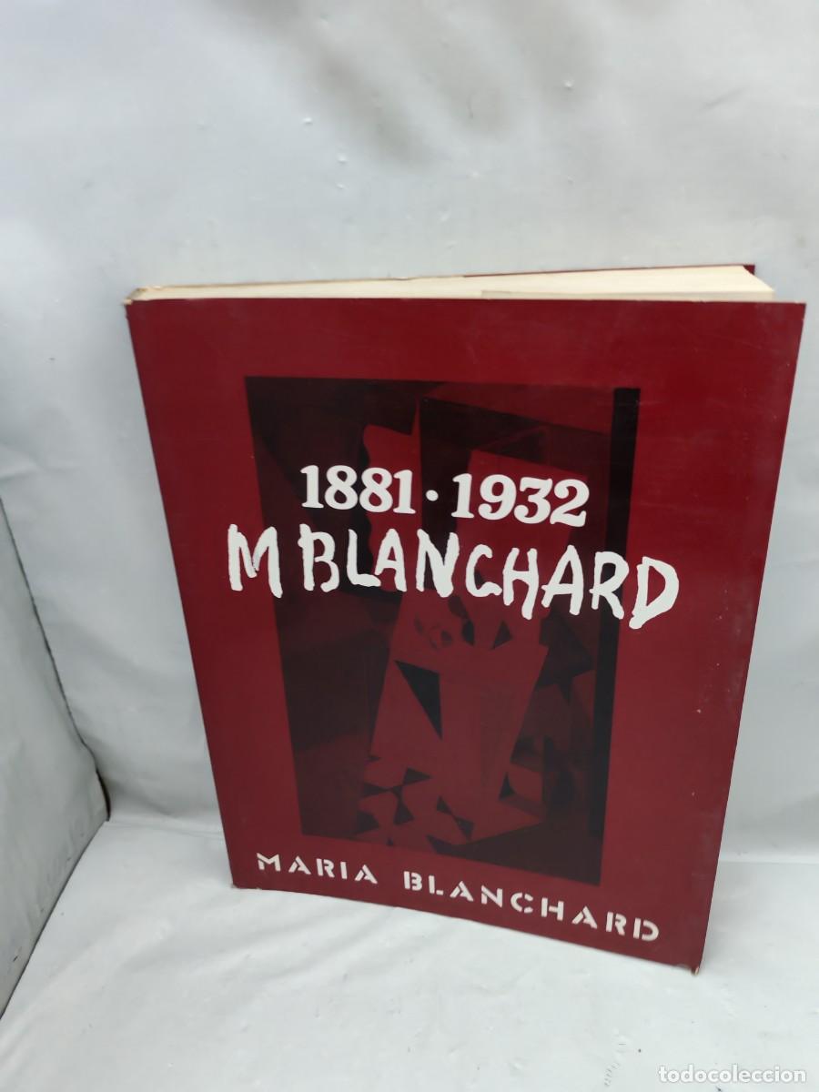 Arte: Mar&iacute;a Blanchard 1881-1932. Cat&aacute;logo exposici&oacute;n