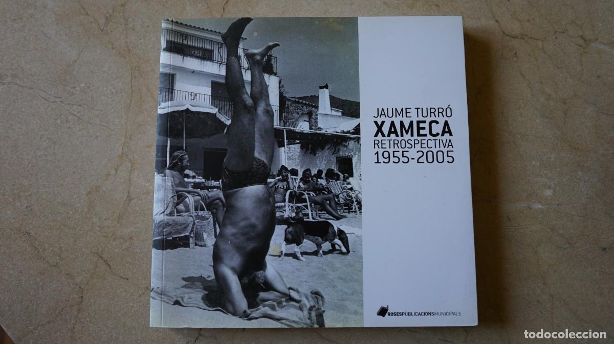 Arte: JAUME TURR&Oacute; XAMECA - RETROSPECTIVA 1955-2005 - 2010