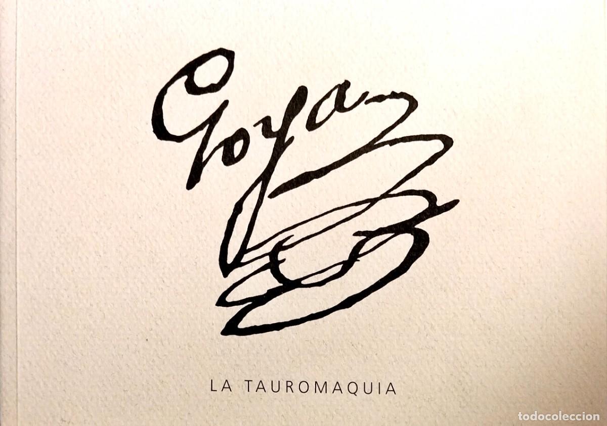 Arte: LA TAUROMAQUIA. SERIE DE GRABADOS DE FRANCISCO DE GOYA, POR DOLORES DUR&Aacute;N UCAR, 1999