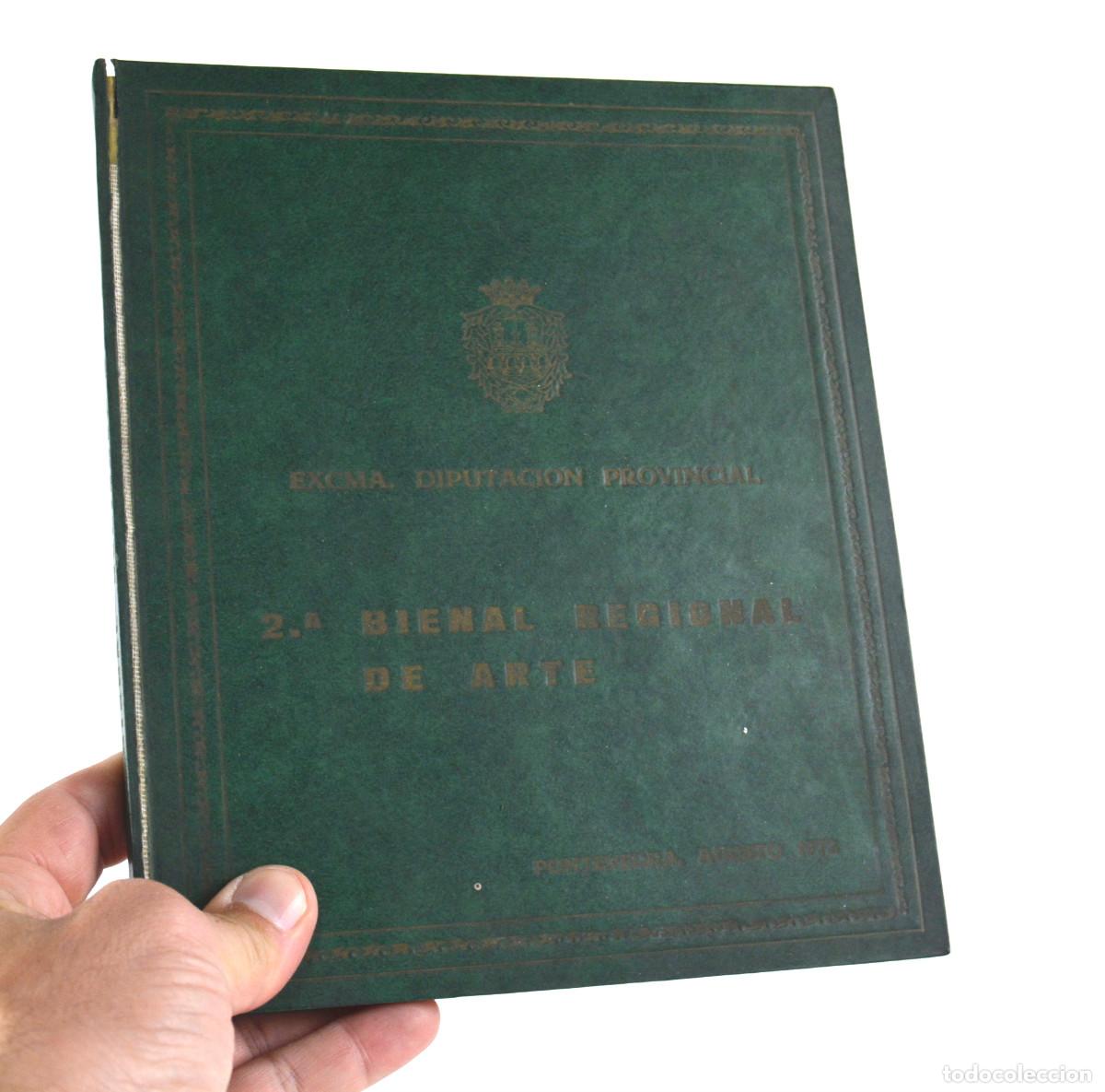 Arte: Cat&aacute;logo 2&ordf; bienal regional de arte, 1972, Diputaci&oacute;n Provincial, Pontevedra. 23x20cm
