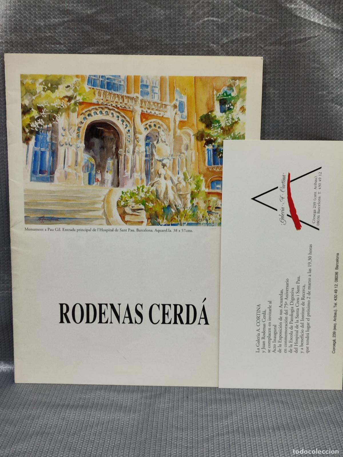 Arte: RODENAS CERDA. 75 ANIVERSARI ESCOLA PATOLOGIA HOSPITAL SANT PAU BARCELONA 1993. CATALOGO + INVITACIO