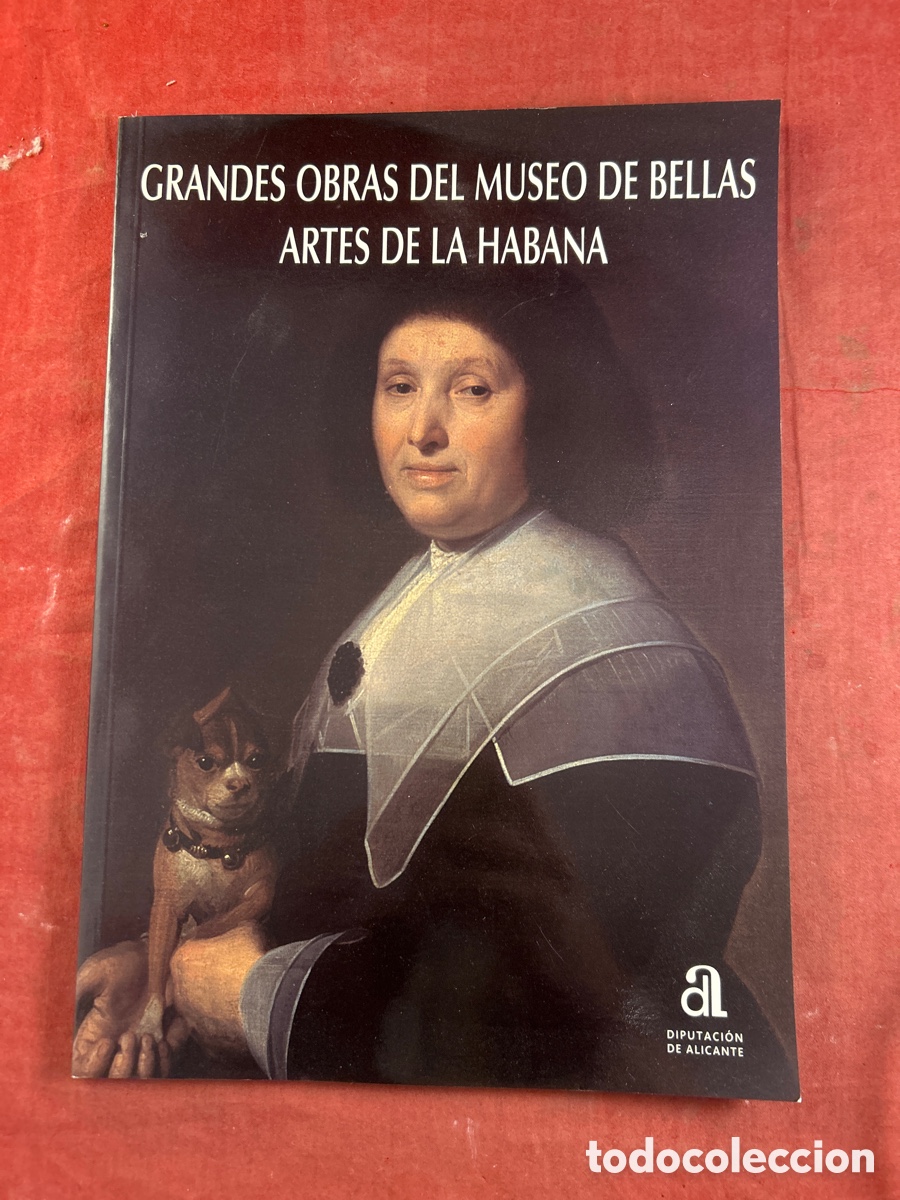Arte: GRANDES OBRAS DEL MUSEO DE BELLAS ARTES DE LA HABANA
