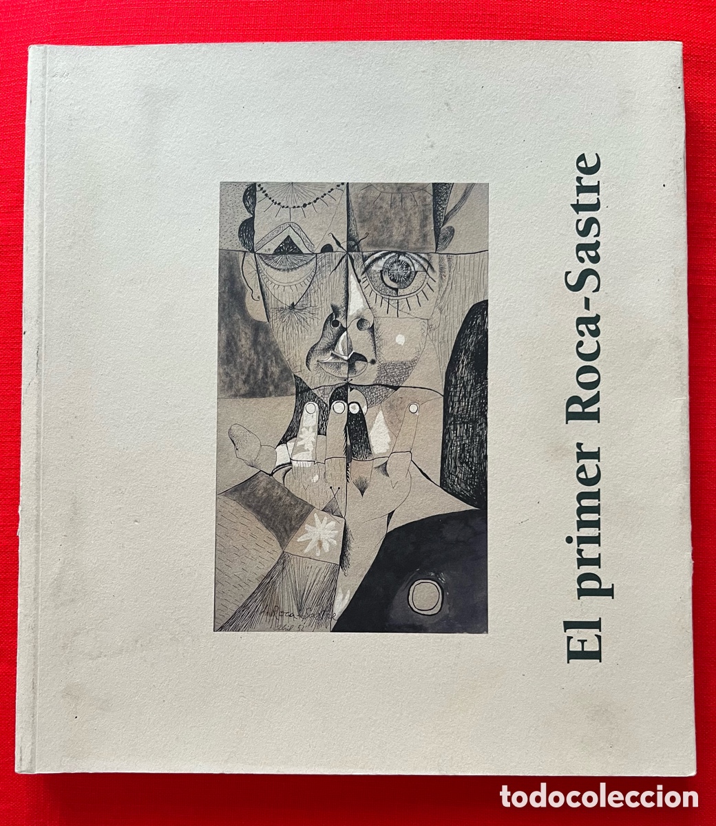 Arte: Cat&aacute;logo de arte / Libro - El primer Roca Sastre