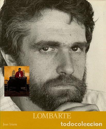 Arte: LOMBARTE. Iriarte, Joan.- Yunis, Jorge. Barcelona. Ambit. 1986. 30 cm. Col. Nou Perfil., nuevo.