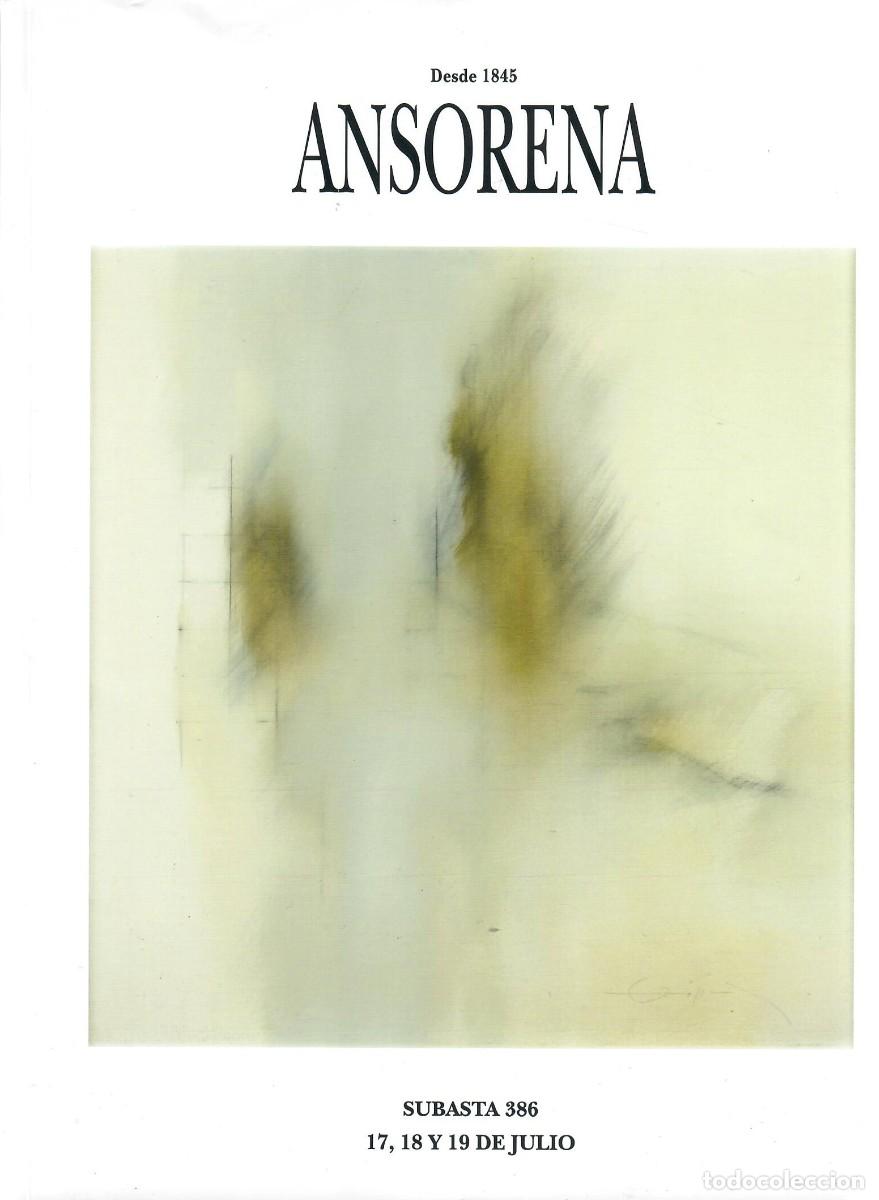 Art: ANSORENA - CAT&Aacute;LOGO DE LA SUBASTA 386 (JULIO 2018)