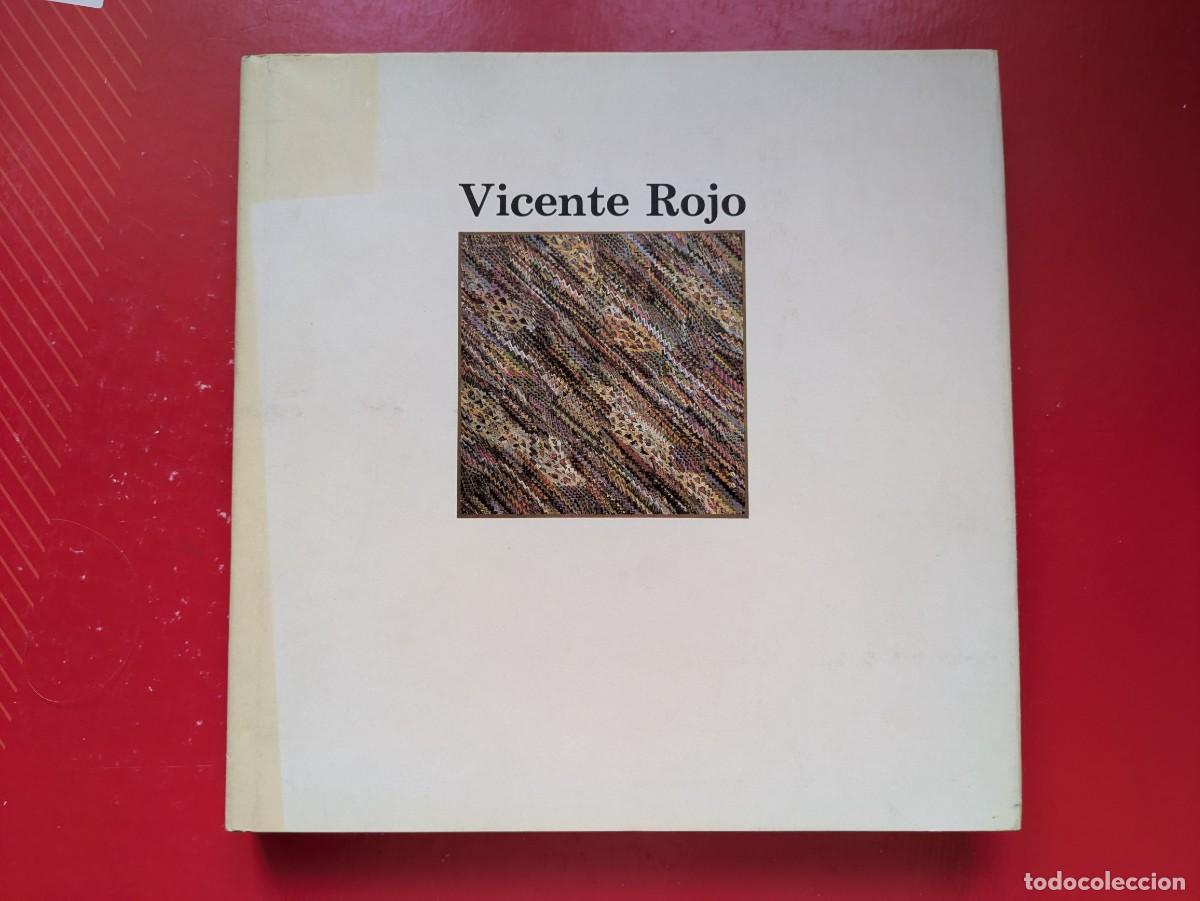 Arte: Cat&aacute;logo Vicente Rojo, Ministerio de Cultura, Madrid, 1985