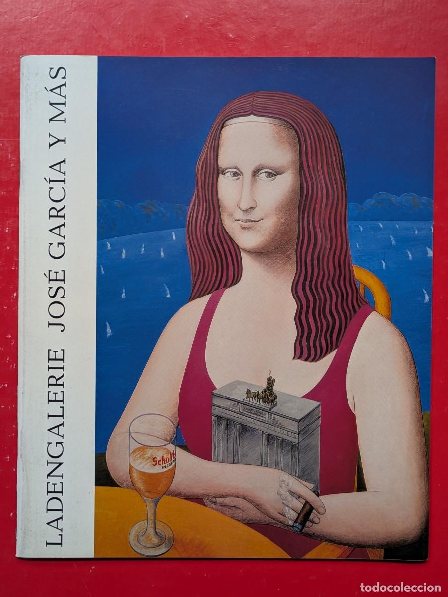 Arte: Cat&aacute;logo Ladengalerie Jos&eacute; Garc&iacute;a y M&aacute;s