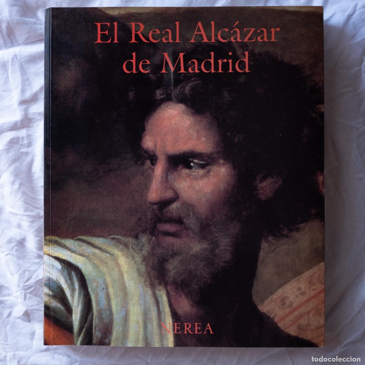 Arte: El Real Alc&aacute;zar de Madrid