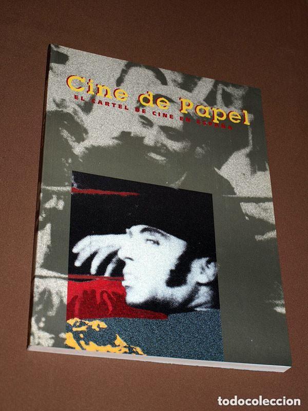 Arte: CINE DE PAPEL. EL CARTEL DE CINE EN ESPA&Ntilde;A. CAT&Aacute;LOGO DE EXPOSICI&Oacute;N. VER &Iacute;NDICE. SOLIGO, JANO, MAC ++