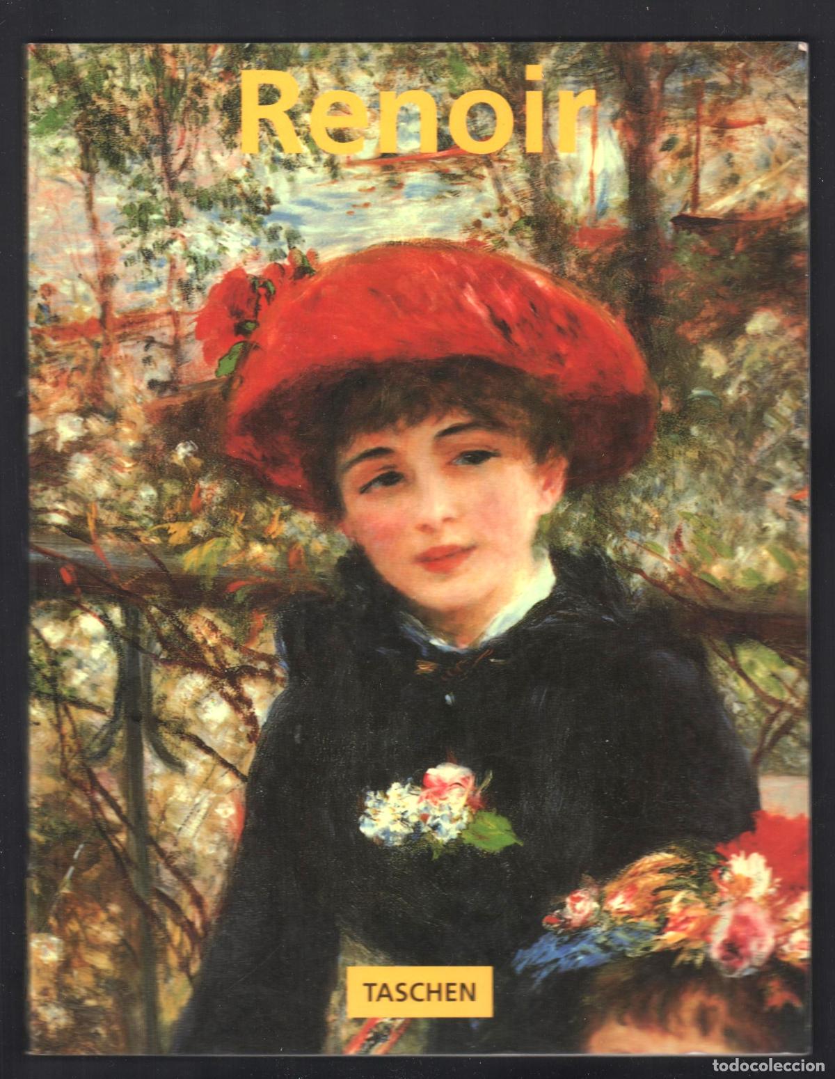 Arte: RENOIR UN SUE&Ntilde;O DE ARMON&Iacute;A PETER H FEIST ED BENEDIKT TASCHEN 1990 1&ordf; EDICI&Oacute;N ISBN 9478-3-8228-0217-4