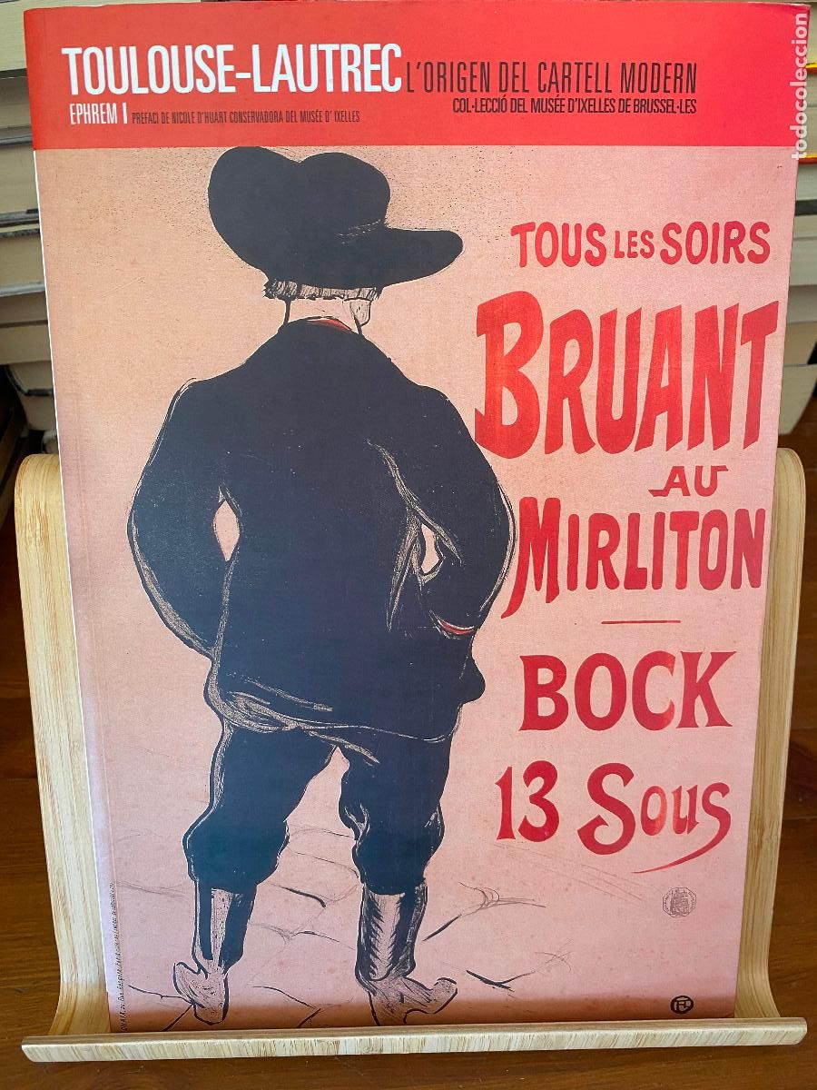 Arte: TOULOUSE-LAUTREC, L'ORIGEN DEL CARTELL MODERN. CAT&Aacute;LOGO EXPOSICI&Oacute;N MNAC
