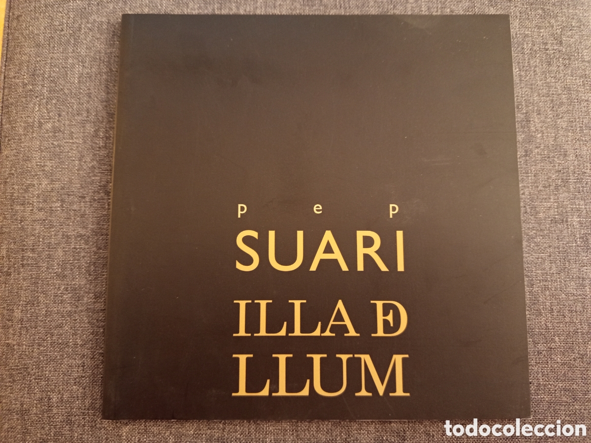 Arte: PEP SUARI. ILLA DE LLUM. EXPOSICIO DE PINTURES (CASAL BALAGUER)
