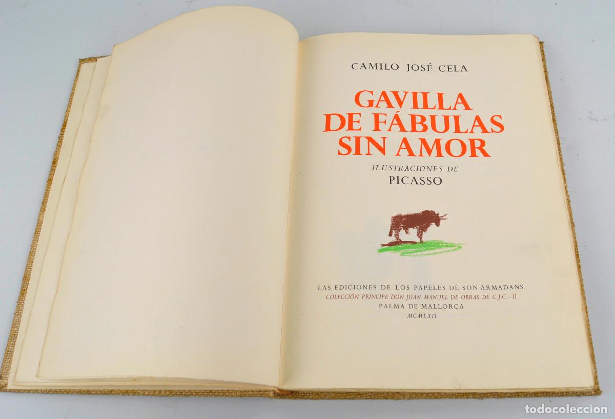 Arte: Gavilla de f&aacute;bulas sin amor, Camilo Jos&eacute; Cela, ejemplar 517, firmado por el autor. 36x26cm
