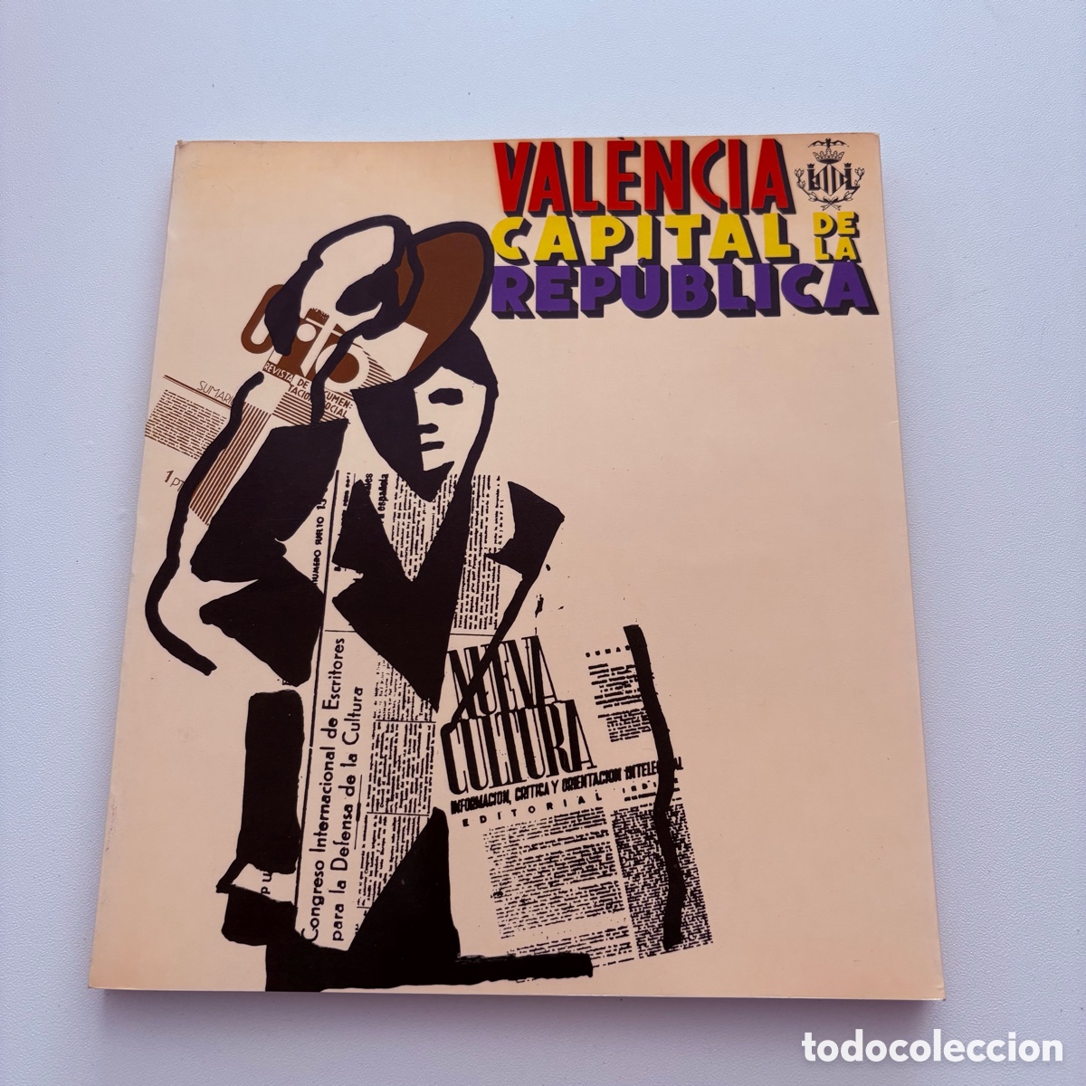 Arte: libro catalogo exposicion valencia capital de la republica de 1986