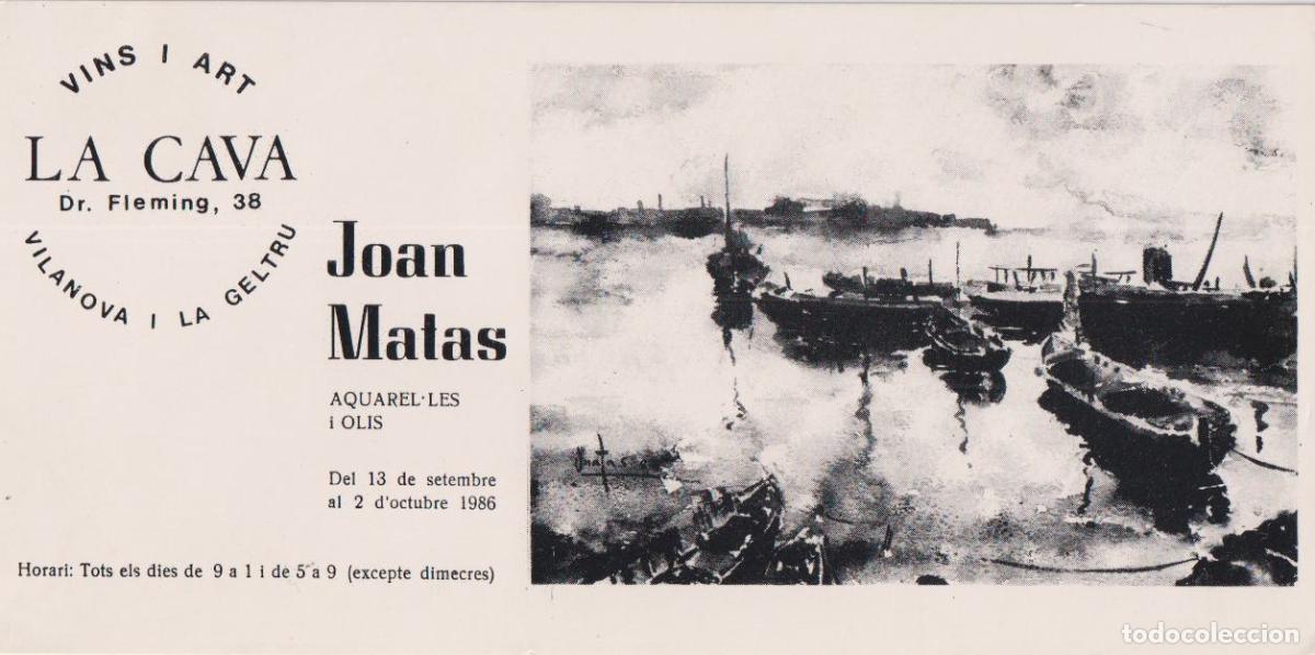 Arte: INVITACI&Oacute;N A LA EXPOSICI&Oacute;N DE ARTE &ndash; JOAN MATAS &ndash; LA CAVA &ndash; VILANOVA I LA GELTRU 1986