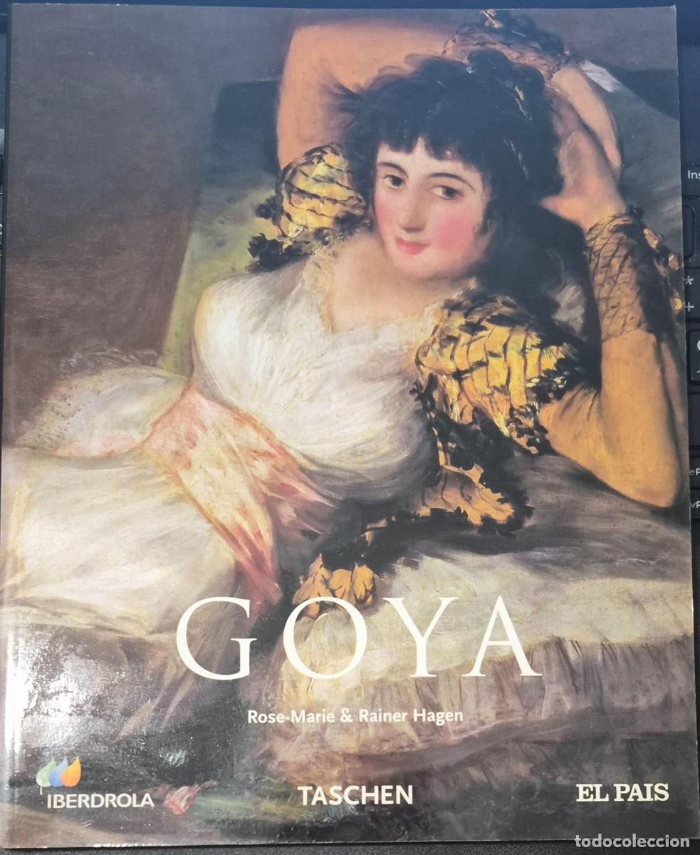 Arte: GOYA - CAT&Aacute;LOGO DE ARTE (ROSE-MARIE & RAINER HAGEN; TASCHEN, IBERDROLA, EL PA&Iacute;S)