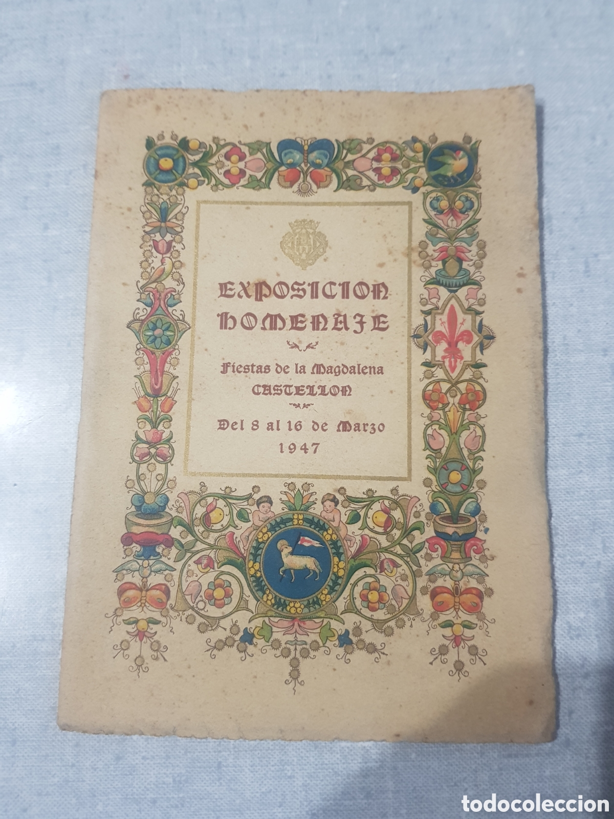 Arte: Exposicion homenaje fiestas de la magdalena castellon del 8al16demarzo 1947