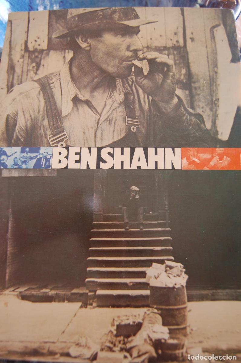 Arte: BEN SHAHN (Lituania 1898/1969). Cat&aacute;logo de 31x22,3. 95 pp. A&ntilde;o 1984. Salas Picasso Madrid.