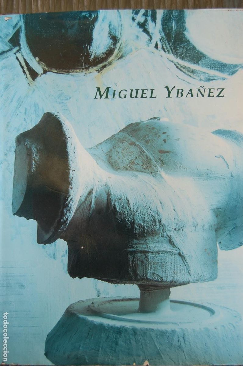 Arte: MIGUEL YB&Aacute;&Ntilde;EZ (Madrid 1946)Cat&aacute;logo Morada de soliloquios de 32,8x24,7. 114pp. A&ntilde;o1994.