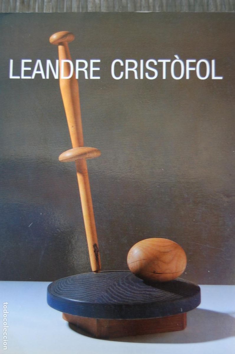 Arte: LEANDRE CRIST&Ograve;FOL (LLeida 1908/1998)Obres 1933-1980.Cat&aacute;logo 28x21,8. 165 pp.A&ntilde;o 1989.Buen estado.