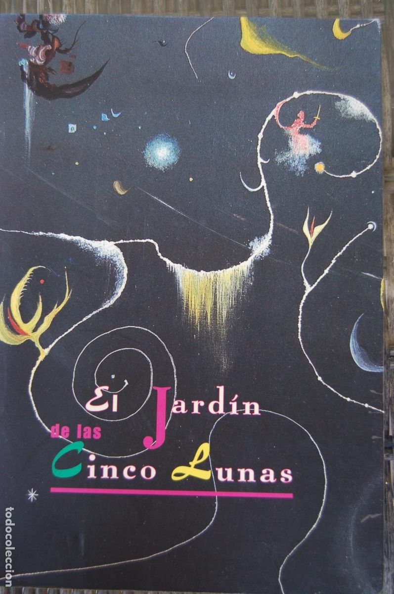 Arte: ANTONIO SAURA. El jard&iacute;n de las cinco lunas.(1948-1956) Cat&aacute;logo 27x19,3. 172 pp.A&ntilde;o 1994.