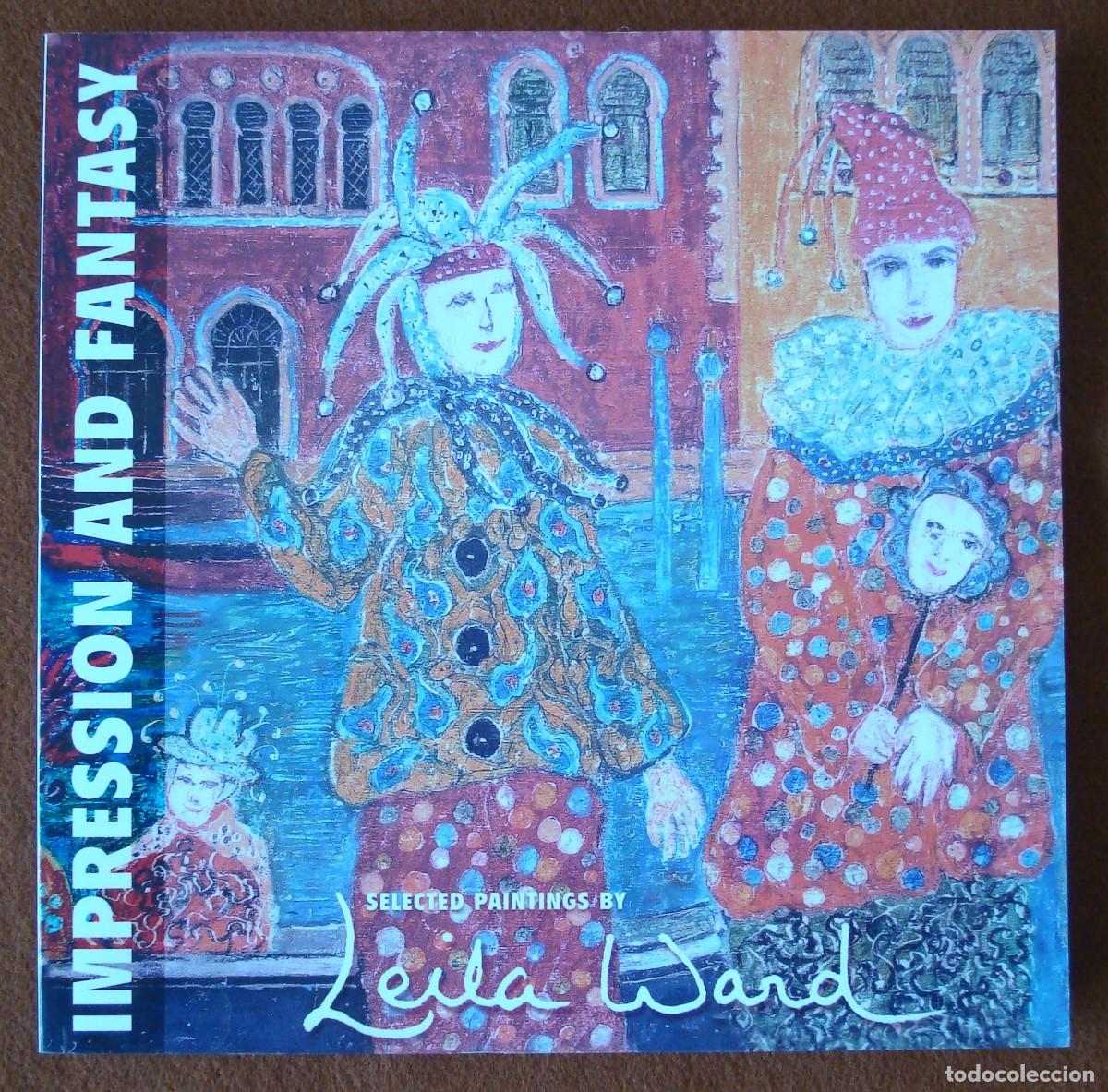 Arte: Leila Ward : Impressions & fantasy (Firmado y dedicado por la artista) - Dei&agrave; Mallorca