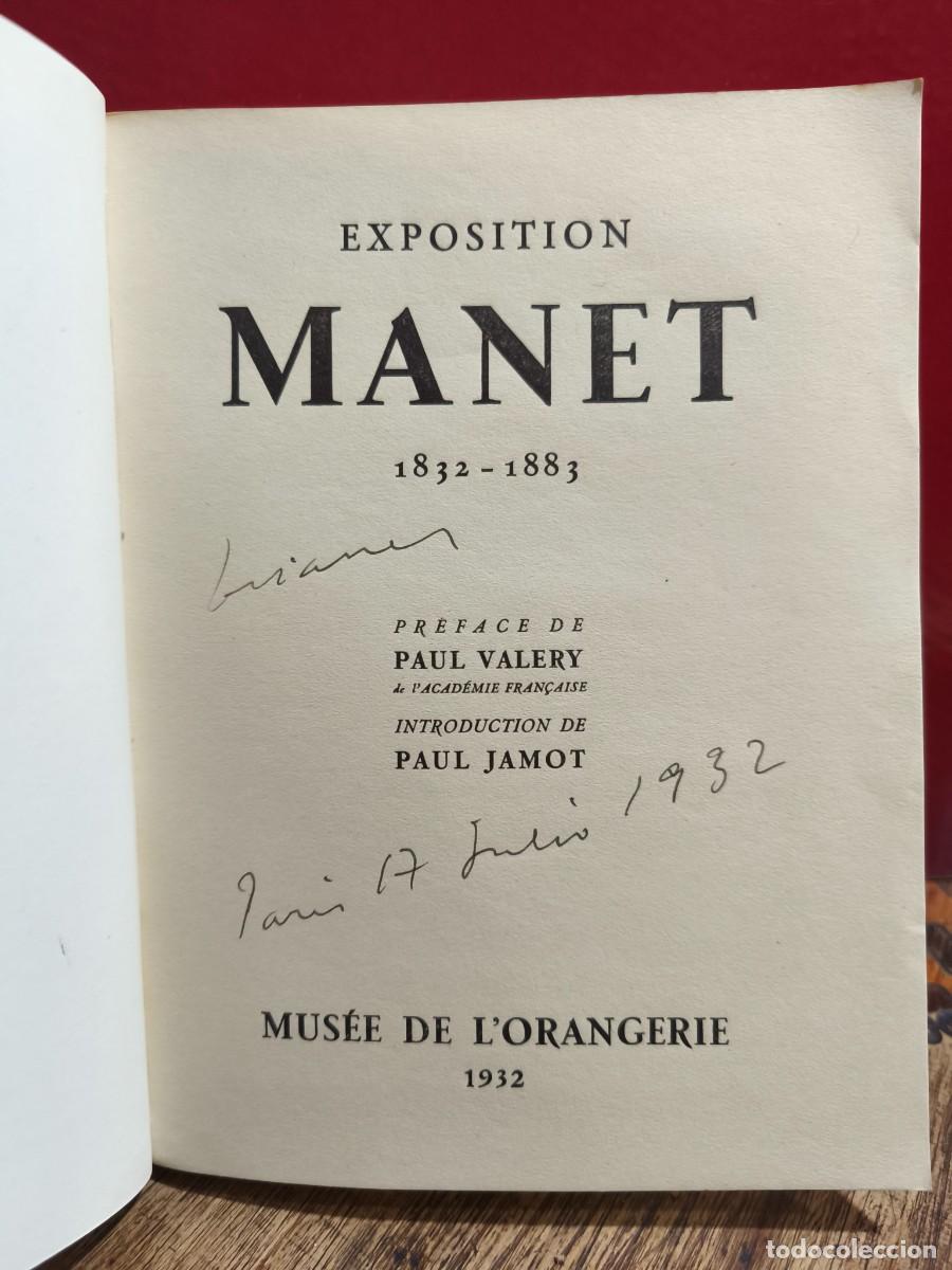 Arte: Exposition Manet 1832-1883, Mus&eacute;e de l&rsquo;Orangerie, 1932 / FIRMADO Y DEDICADO