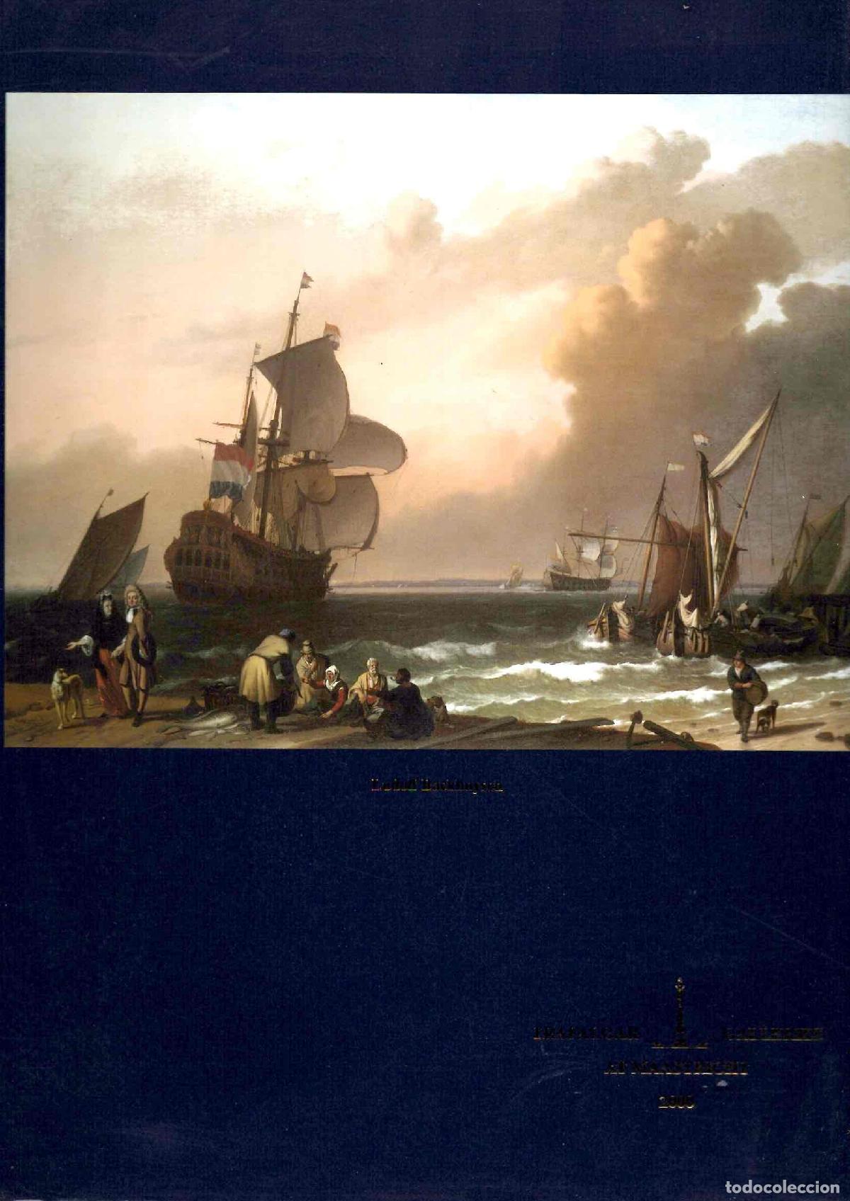Arte: TRAFALGAR GALLERIES AT MAASTRICHT 2000. LUDOLF BACKHUYSEN. TEXTOS EN INGLES