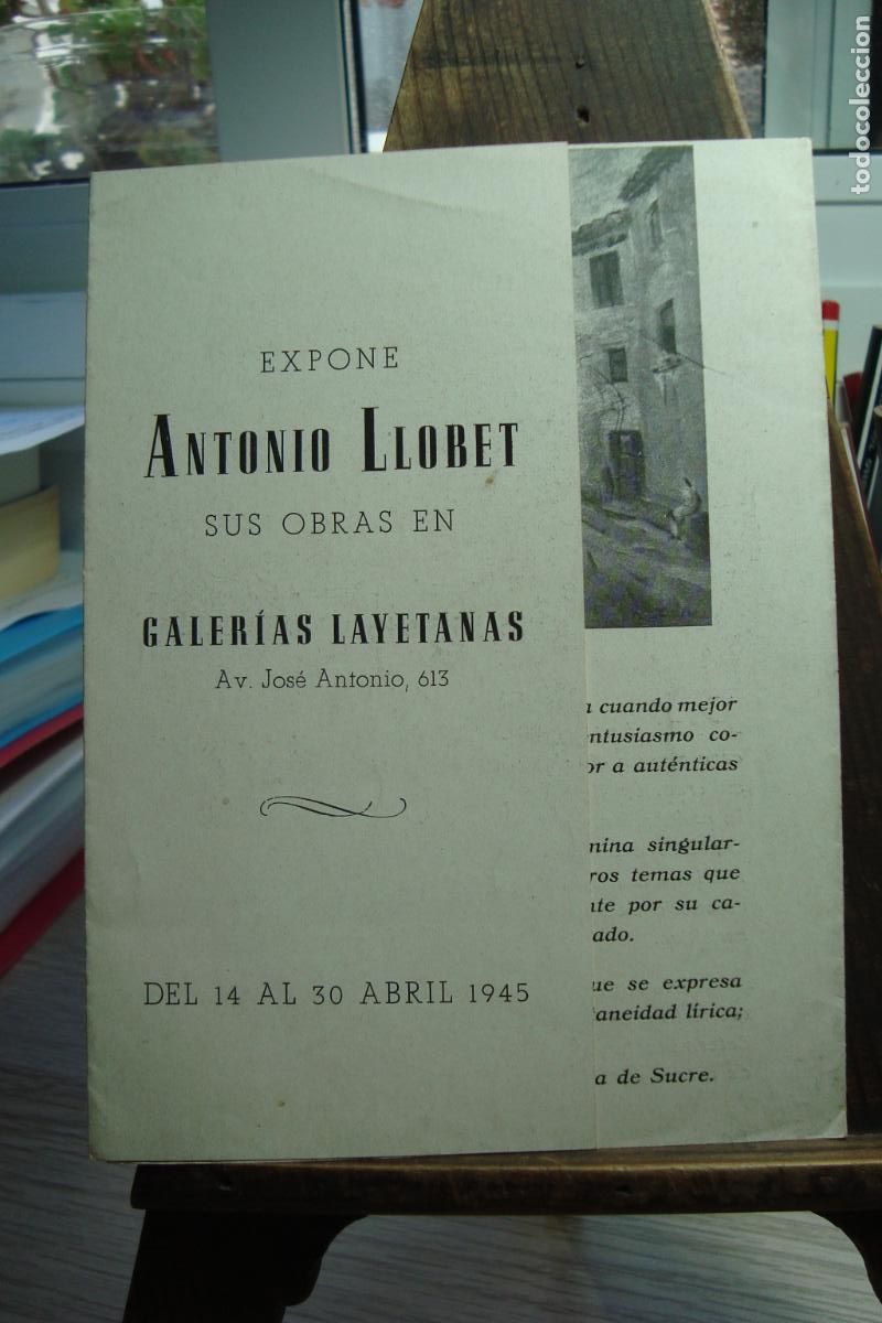 Arte: EXPOSICION OBRAS ANTONIO LLOBET. GALERIAS LAYETANAS BARCELONA 1945.