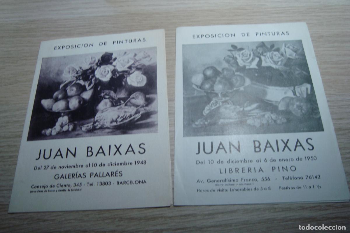 Arte: EXPOSICION PINTURAS JUAN BAIXAS GALERIAS PALLARES-LIBRERIA PINO. BARCELONA 1948-1950