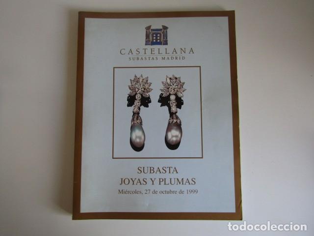 Arte: CATALOGO DE SUBASTAS CASTELLANA MADRID N&ordm; 17 - OCTUBRE 1999 - JOYAS Y PLUMAS