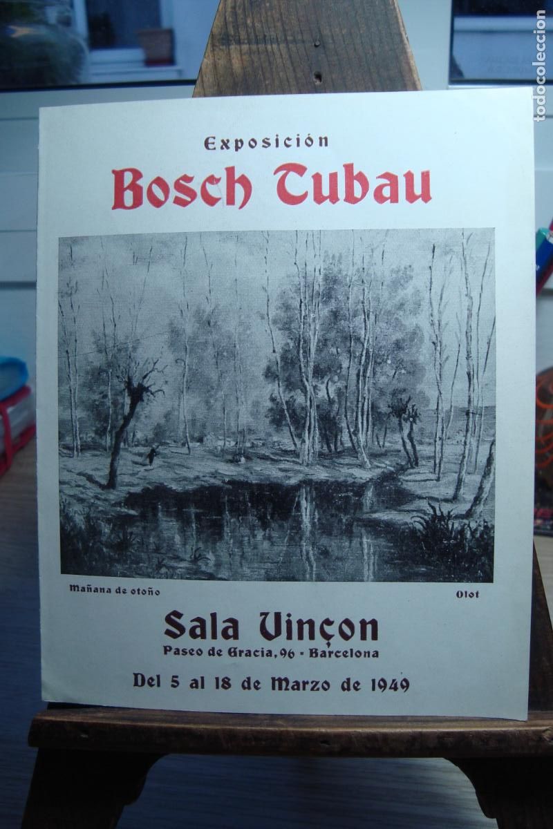 Arte: EXPOSICION BOSCH TUBAU. SALA VIN&Ccedil;ON BARCELONA 1949.