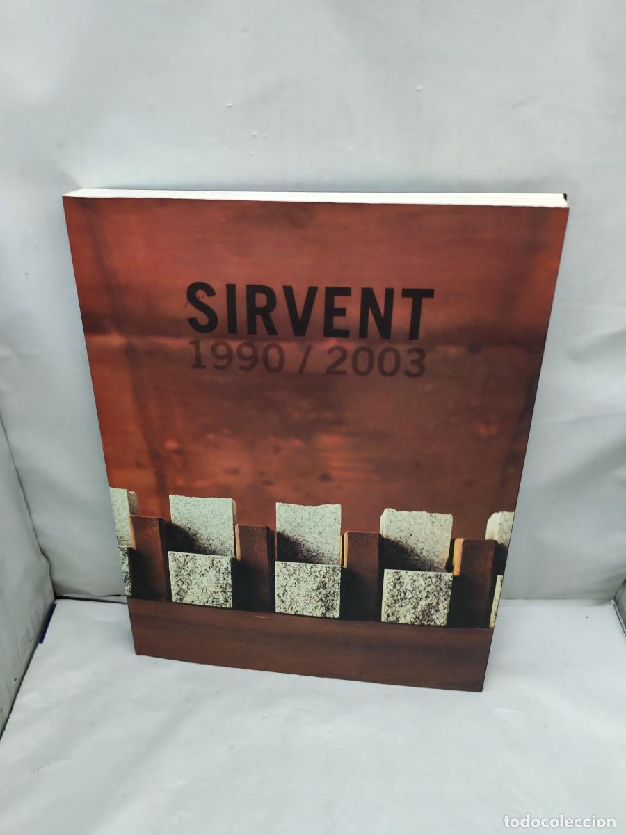 Kunst: Sirvent (Josep Mar&iacute;a Sirvent): Escultures 1990/2003 (Cat&aacute;logo exposici&oacute;n, Andorra/ Palma 2004)