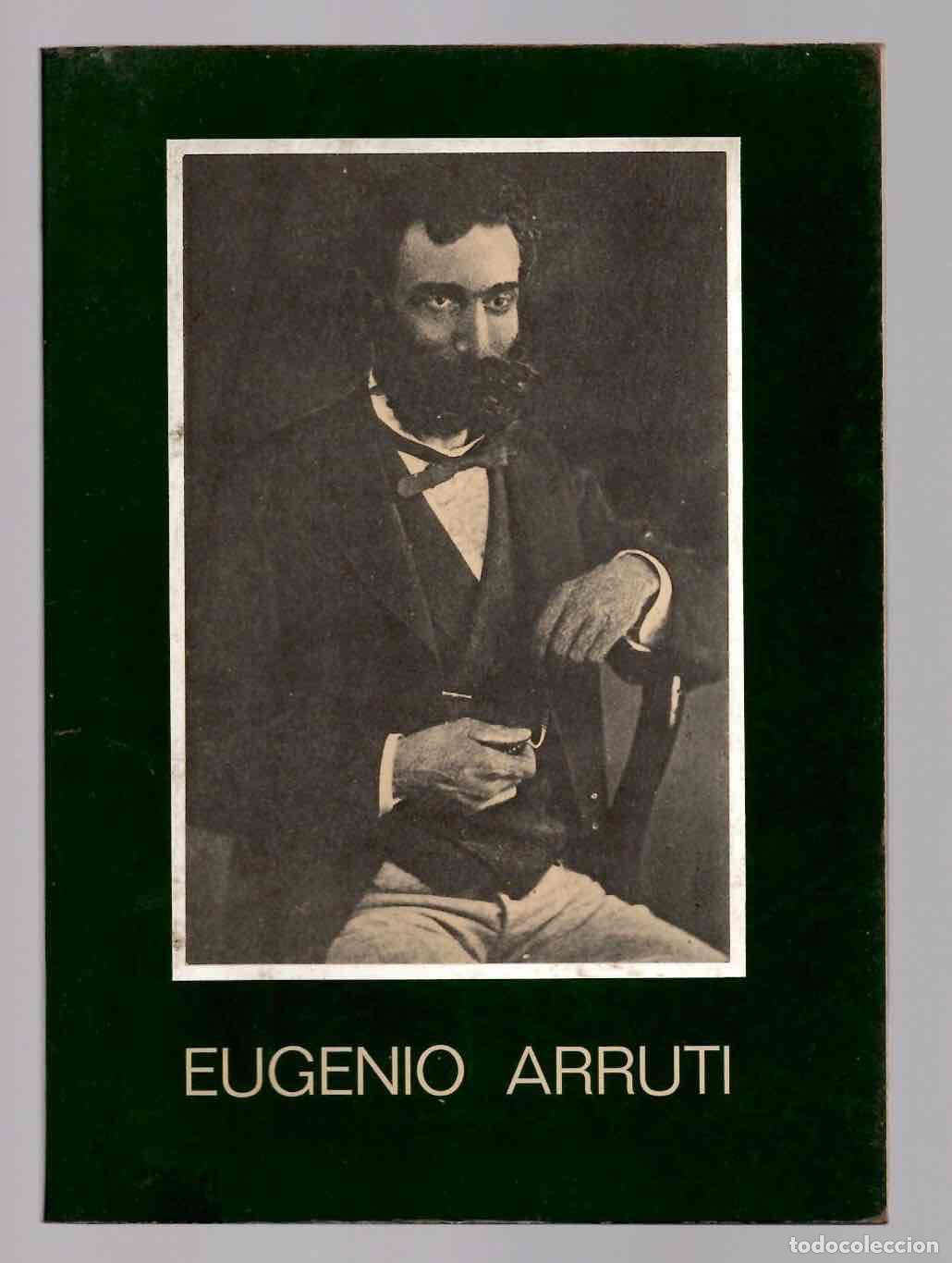 Arte: EUGENIO ARRUTI. EXPOSICION ANTOLOGICA SALA CULTURA CAJA DE AHORROS DE SAN SEBASTIAN, 1975