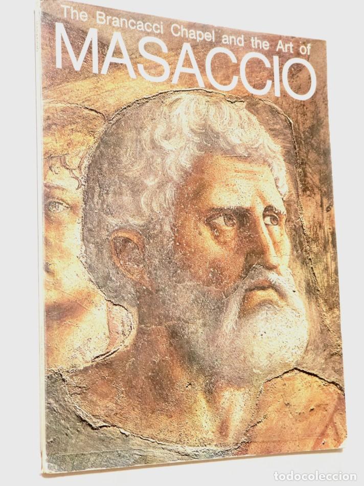 Arte: THE BRANCACCI CHAPEL AND THE ART OF MASACCIO
