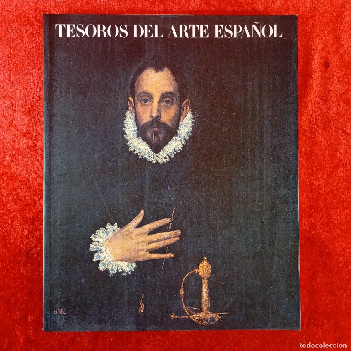 Arte: TESOROS DEL ARTE ESPA&Ntilde;OL - PAVELL&Oacute;N DE ESPA&Ntilde;A - EXPO '92 SEVILLA - ELECTA - 1992 - CAT&Aacute;LOGO / 116