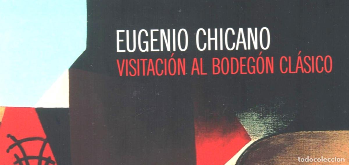 Arte: EUGENIO CHICANO VICITACI&Oacute;N AL BODEGON CL&Aacute;SICO EXP MUSEO MUNICIPAL M&Aacute;LAGA 2026 I.S,B.N 84-96055-62-0