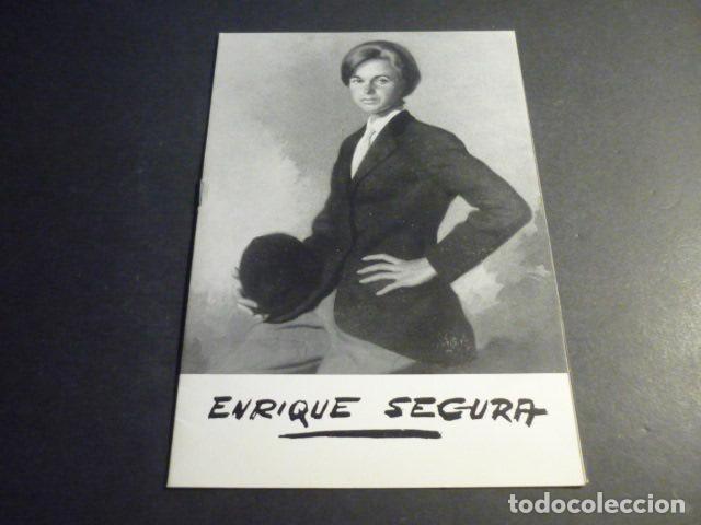 Arte: ENRIQUE SEGURA PINTOR RETRATISTA CATOLOGO EXPOSICION MADRID SALA GOYA 1973