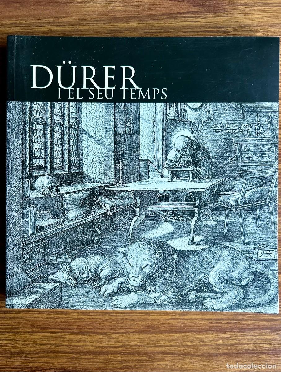 Arte: D&Uuml;RER I EL SEU TEMPS - CAT&Agrave;LEG EXPOSICI&Oacute; FUNDACI&Oacute; LA CAIXA - GRAVATS XILOGRAFIES I DIBUIXOS