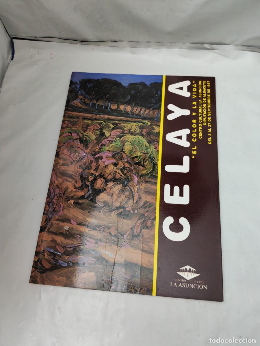 Arte: CELAYA (Juan Celaya): El Color y la Vida (Cat&aacute;logo exposici&oacute;n, 1997, FIRMA Juan Celaya, 1&ordf; EDICI&Oacute;N)