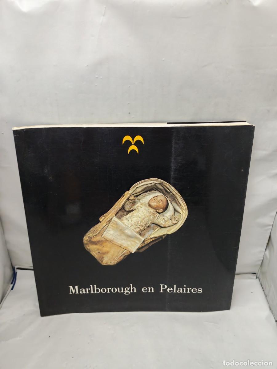 Arte: Marlborough en Pelaires (Cat&aacute;logo Exposici&oacute;n, Palma de Mallorca 1990)