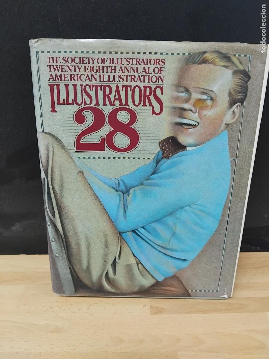 Arte: ILLUSTRATORS 28. GALLERIES OF THE SOCIETY OF ILLUSTRATORS MUSEUM OF AMERICAN. FEBRUARY APRIL 1986 I