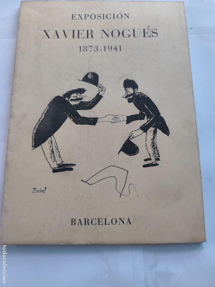 Arte: Cat&aacute;logo Exposici&oacute;n Xavier Nogu&eacute;s 1873 1941