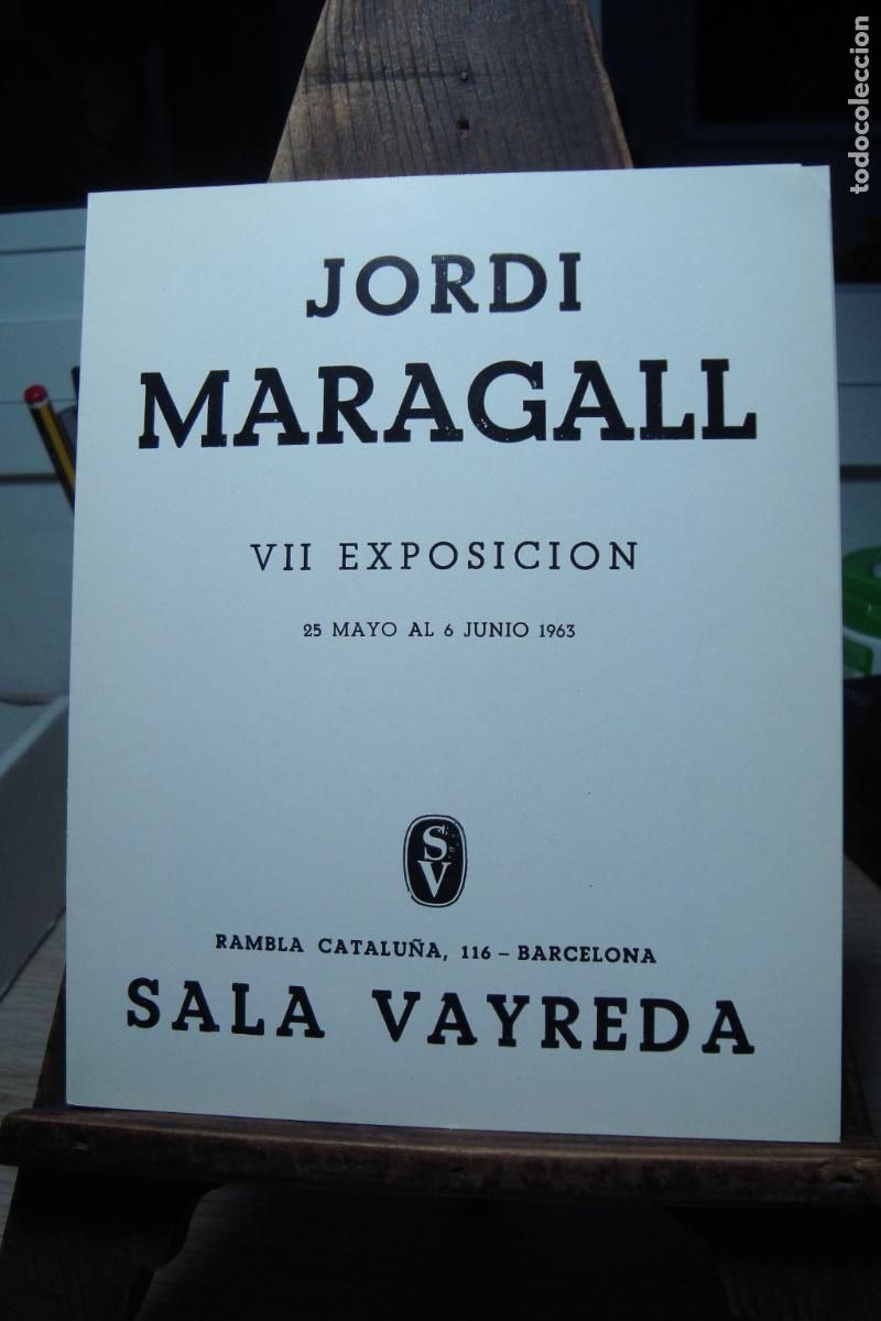 Arte: VII EXPOSICION JORDI MARAGALL SALA VAYREDA BARCELONA 1963