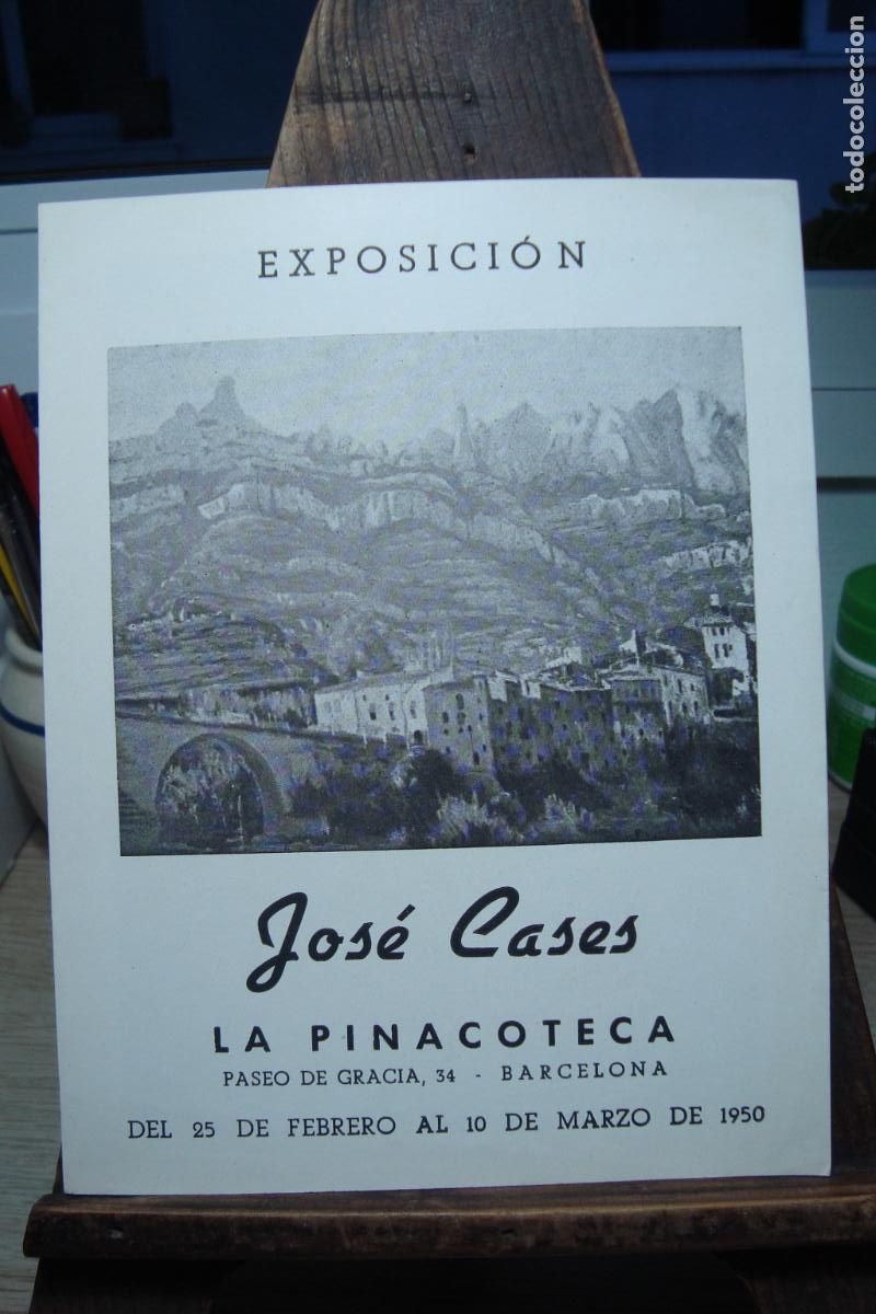 Arte: DIPTICO EXPOSICION JOSE CASES. LA PINACOTECA BARCELONA 1950