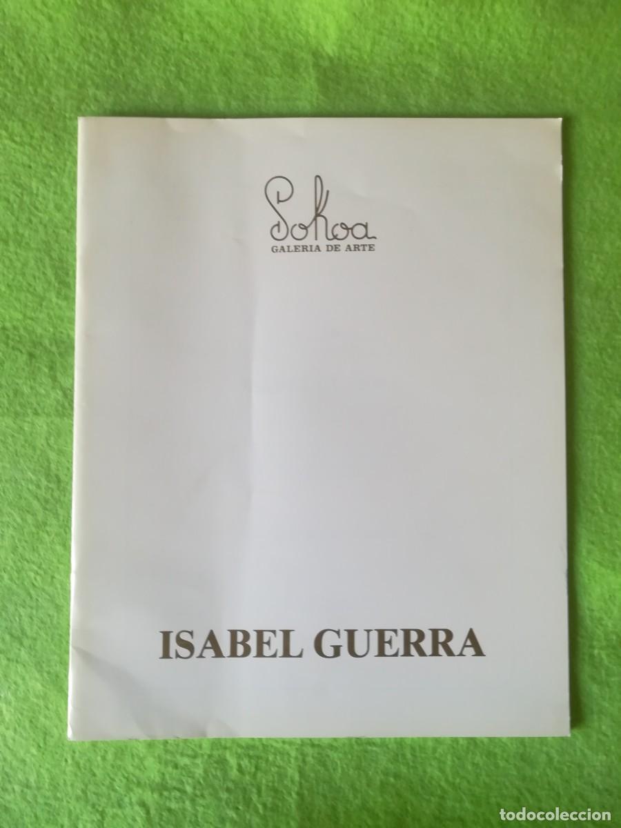 Arte: Catalogo exposicion de oleos Isabel Guerra Sokoa galeria de arte 1992