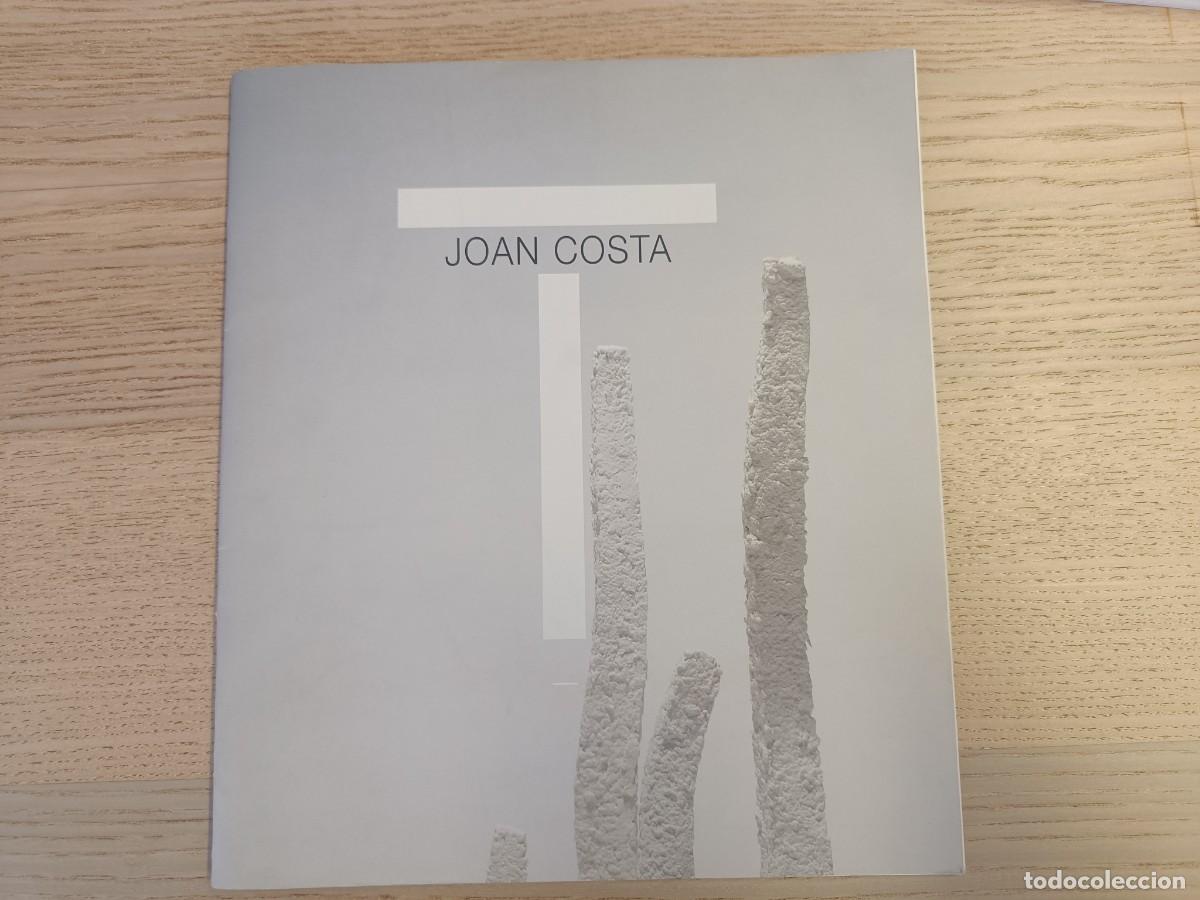 Arte: Cat&aacute;logo de la Esposici&oacute;n &rdquo;Blanc d'alga&rdquo; de Joan Costa. Galer&iacute;a Trama. 2007