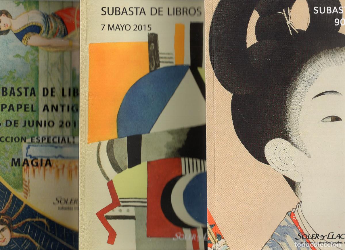Arte: CATALOGOS DE SOLER Y LLACH. 30/6/2016 - 7/5/2015 - 26/6/2014