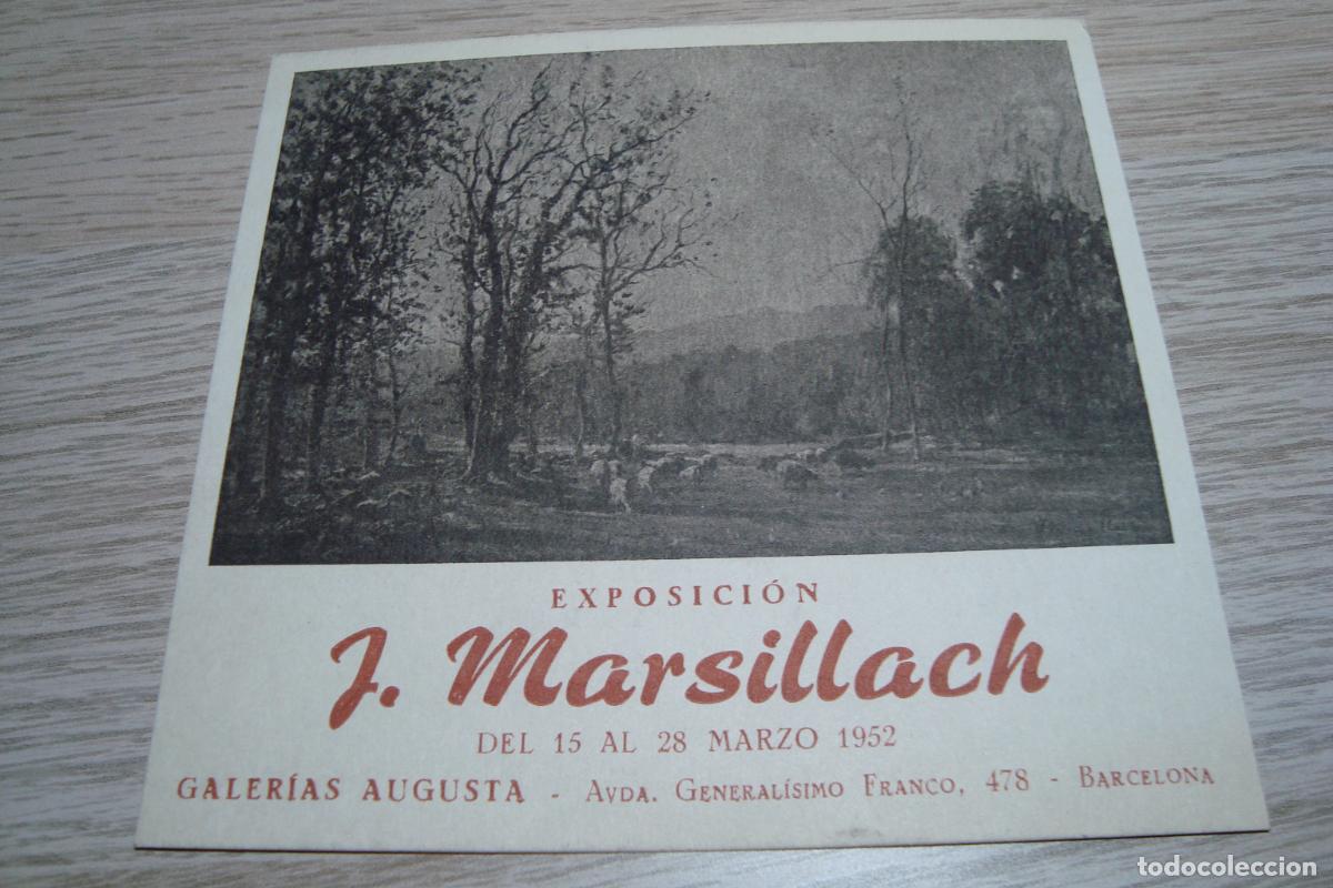 Kunst: EXPOSICION J. MARSILLACH. GALERIAS AUGUSTA BARCELONA 1952.
