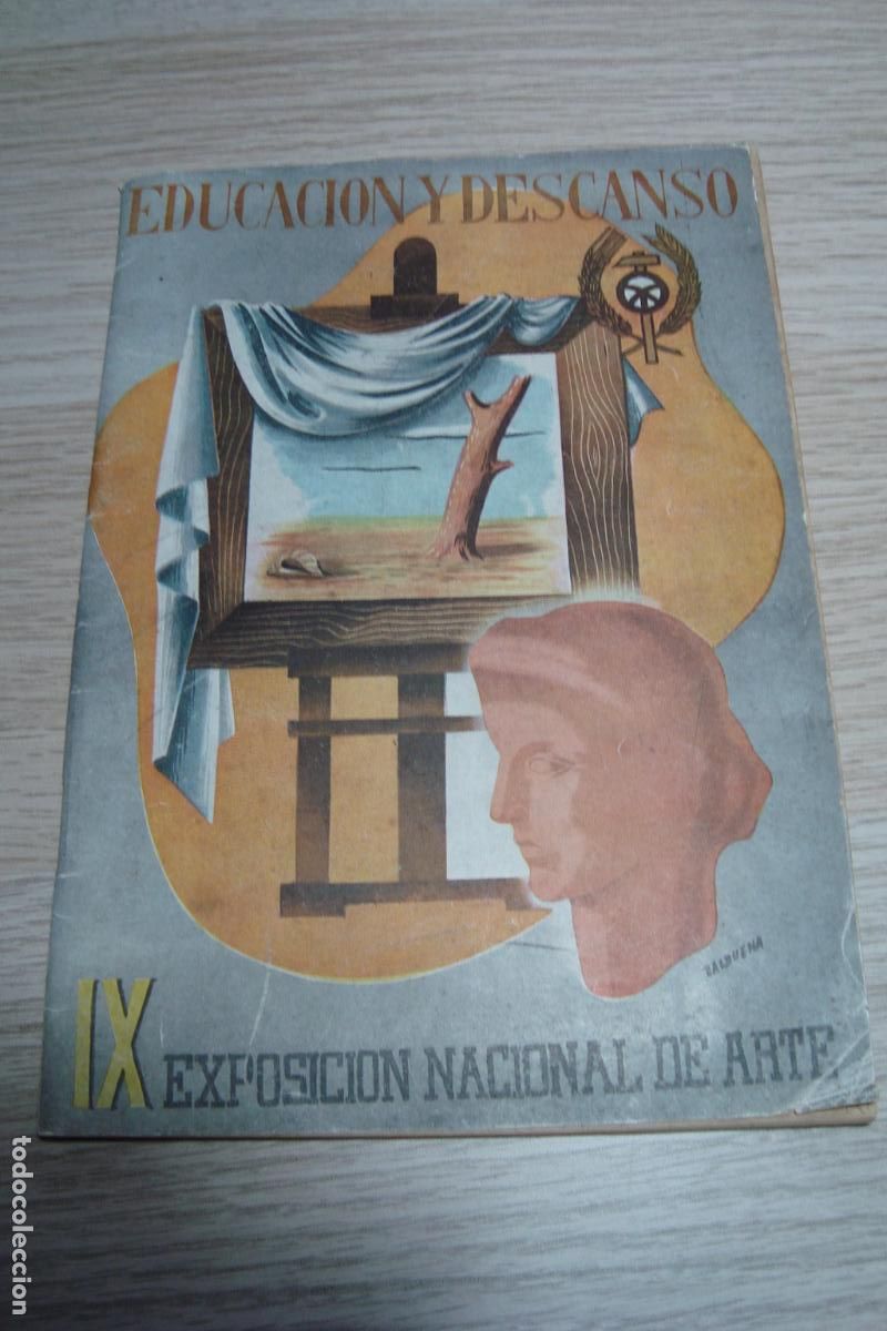 Arte: IX EXPOSICION NACIONAL ARTE EDUCACION Y DESCANSO. 1948?